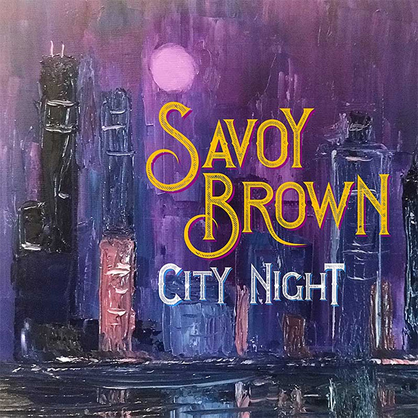 Savoy Brown City Night