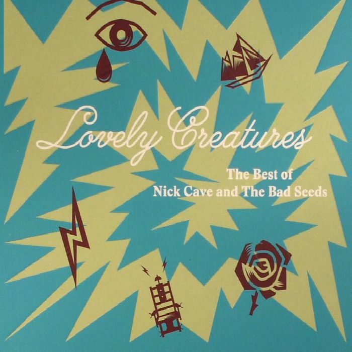 Lovely Creatures: The Best of Nick Cave and The Bad Seeds